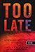 Too Late - Túl késő by Colleen Hoover