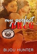 My Perfect Drug