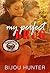 My Perfect Drug by Bijou Hunter