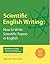 Scientific English Writing by Malcolm Fitz-Earle
