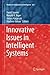 Innovative Issues in Intelligent Systems (Studies in Computational Intelligence, 623)
