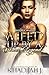 Wifed Up By A Street Legend by Khadijah J.
