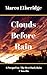 Clouds Before Rain: Prequel...