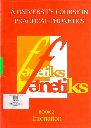A University Course In Practical Phonetics - Book 2