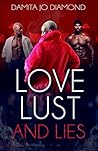Love Lust and Lies by Damita jo Diamond