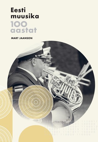 Eesti muusika 100 aastat (EV100 #24)