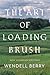 The Art of Loading Brush: New Agrarian Writings