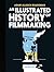 Illustrated History Of Filmmaking