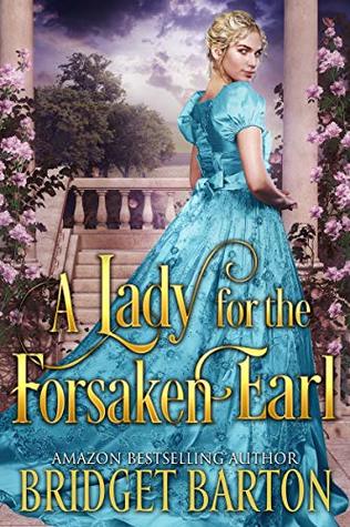 A Lady for the Forsaken Earl (Kindle Edition)