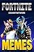 fortnite: memes 1 (fortnite memes)