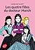 Les Quatre Filles du docteur March by Louisa May Alcott