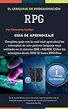 El Lenguaje RPG: ...
