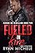 Fueled in Fire (Ravage MC R...