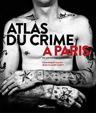 Atlas du crime à Paris (Paperback)