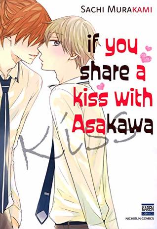 If You Share A Kiss with Asakawa (Yaoi Manga)