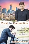 Trust the Connection (Peachtree Place #1)