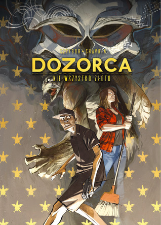 Dozorca - Nie wszystko złoto (Hardcover)
