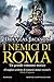 I nemici di Roma (Italian Edition)