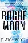 Rogue Moon (Cyber Crown, #2)
