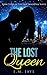 The Lost Queen (The True Im...