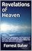 REVELATIONS OF HEAVEN: AN O...