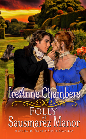 Folly at Sausmarez Manor (A Majestic Estates Series Novella)