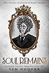 Soul Remains (Terribly Serious Darkness, #2)