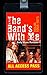 The Band's with Me: TOUR 1964-1975