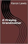 A Praying Grandmother