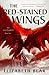 The Red-Stained Wings (Lotus Kingdoms, #2)