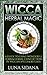 Wicca Herbal Magic: A Guide...