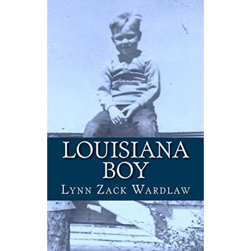 Louisiana Boy By Lynn Wardlaw