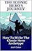 The Iconic Hero's Journey: How To Write The Classic Hero Archetype (Modern Monomyth Archetypes Book 1)