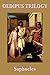 Oedipus Trilogy (Unexpurgated Start Publishing LLC)