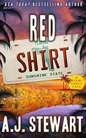 Red Shirt (A Miami Jones Case #10)