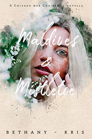 Maldives & Mistletoe (The Chicago War, #4.5)