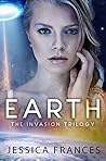 Earth (The Invasion Trilogy #1)
