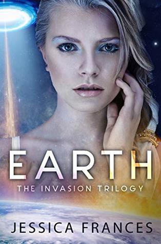 Earth (The Invasion Trilogy #1)