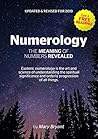 Numerology: The Meaning Of Numbers Revealed