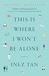 This is Where I Won't Be Alone