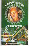 Sign of Death (A Zodiac Mystery)