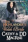 The Highlander's Welsh Bride (Hardy Heroines #4)