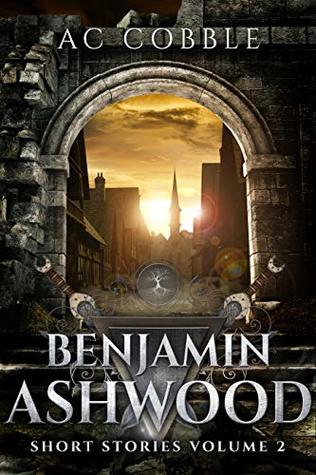 Benjamin Ashwood Short Stories, Vol. 2 (Kindle Edition)