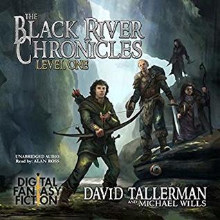 The Black River Chronicles: Level One