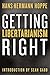 Getting Libertarianism Right