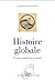 Histoire globale. un autre regard sur le monde by Laurent Testot