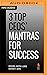 3 Top CEO's Mantras for Suc...