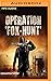 Operation 'Fox-Hunt'