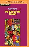 Road to the Bazaa...