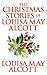 The Christmas Stories of Louisa May Alcott